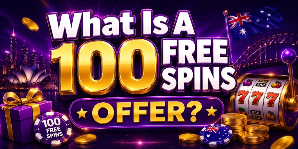 What Is A 100 Free Spins Offer